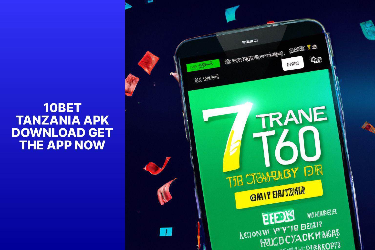 10Bet Tanzania APK Download Get the App Now