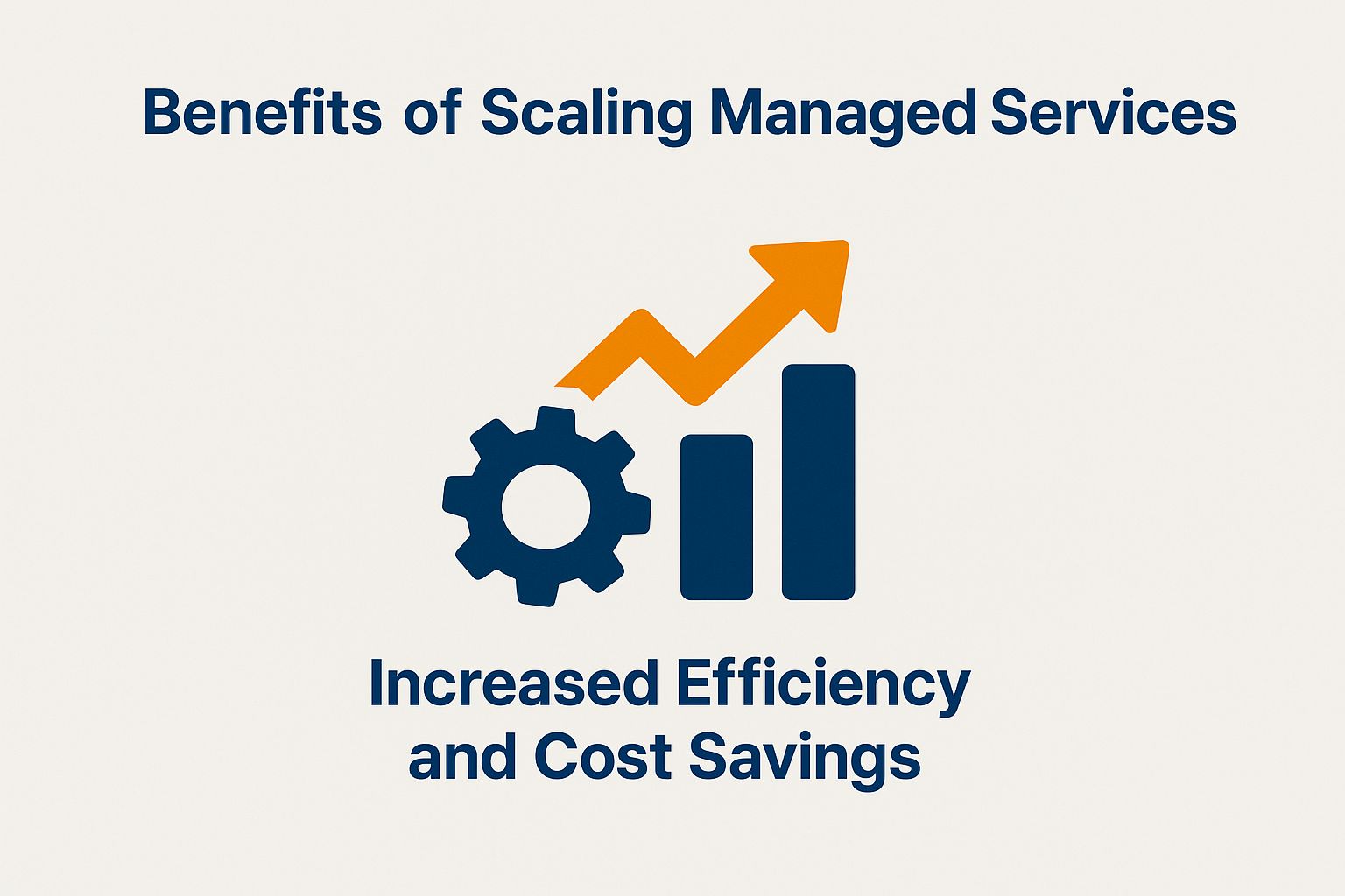 Benefits of Scaling Managed Services