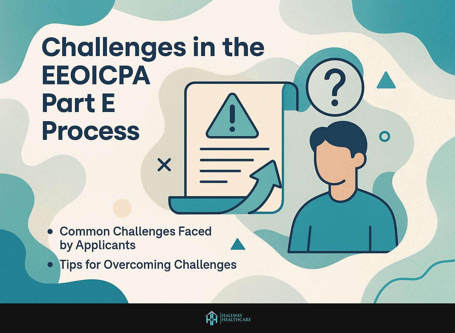 Challenges in the EEOICPA Part E Process