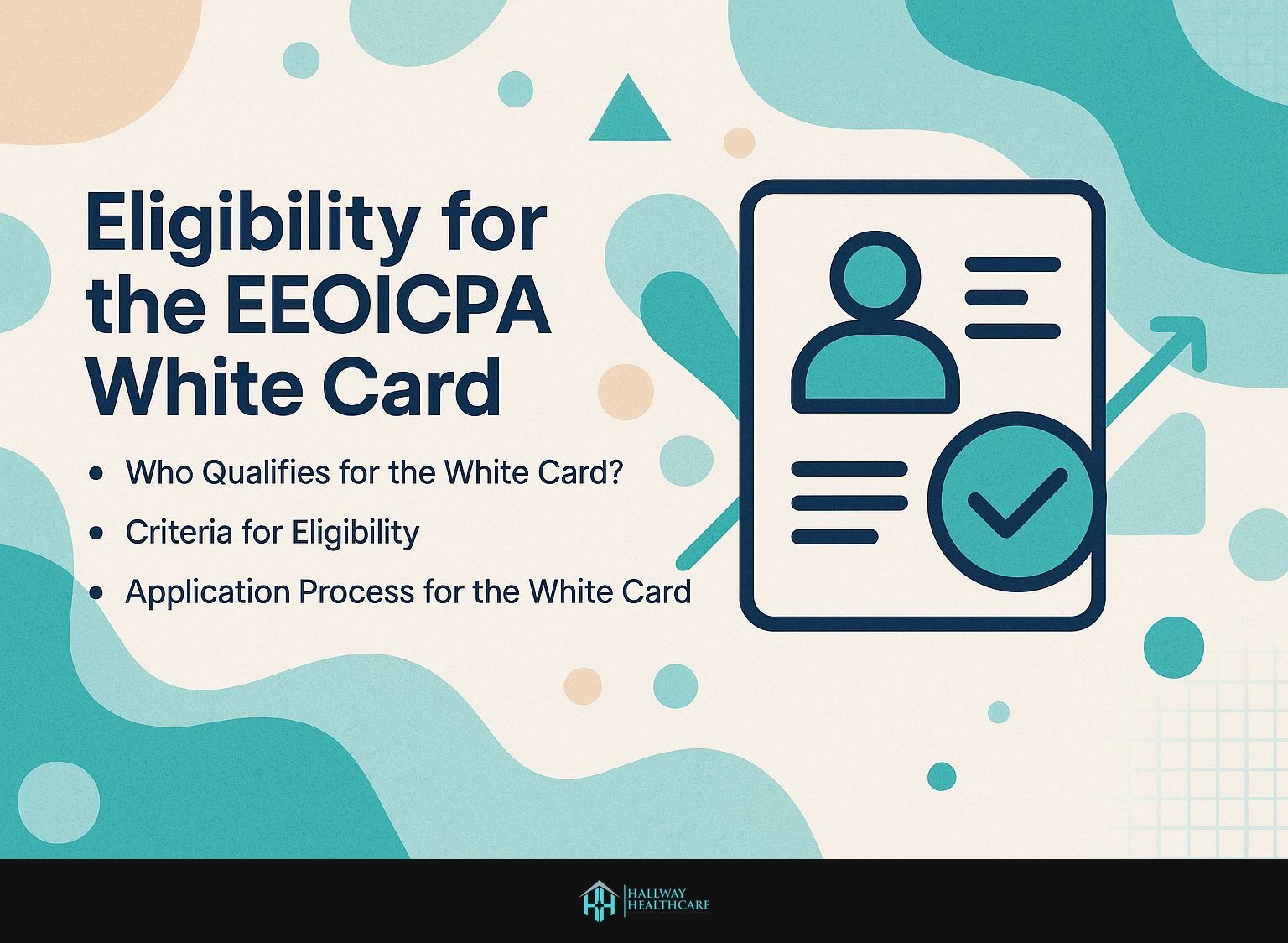 Eligibility for the EEOICPA White Card