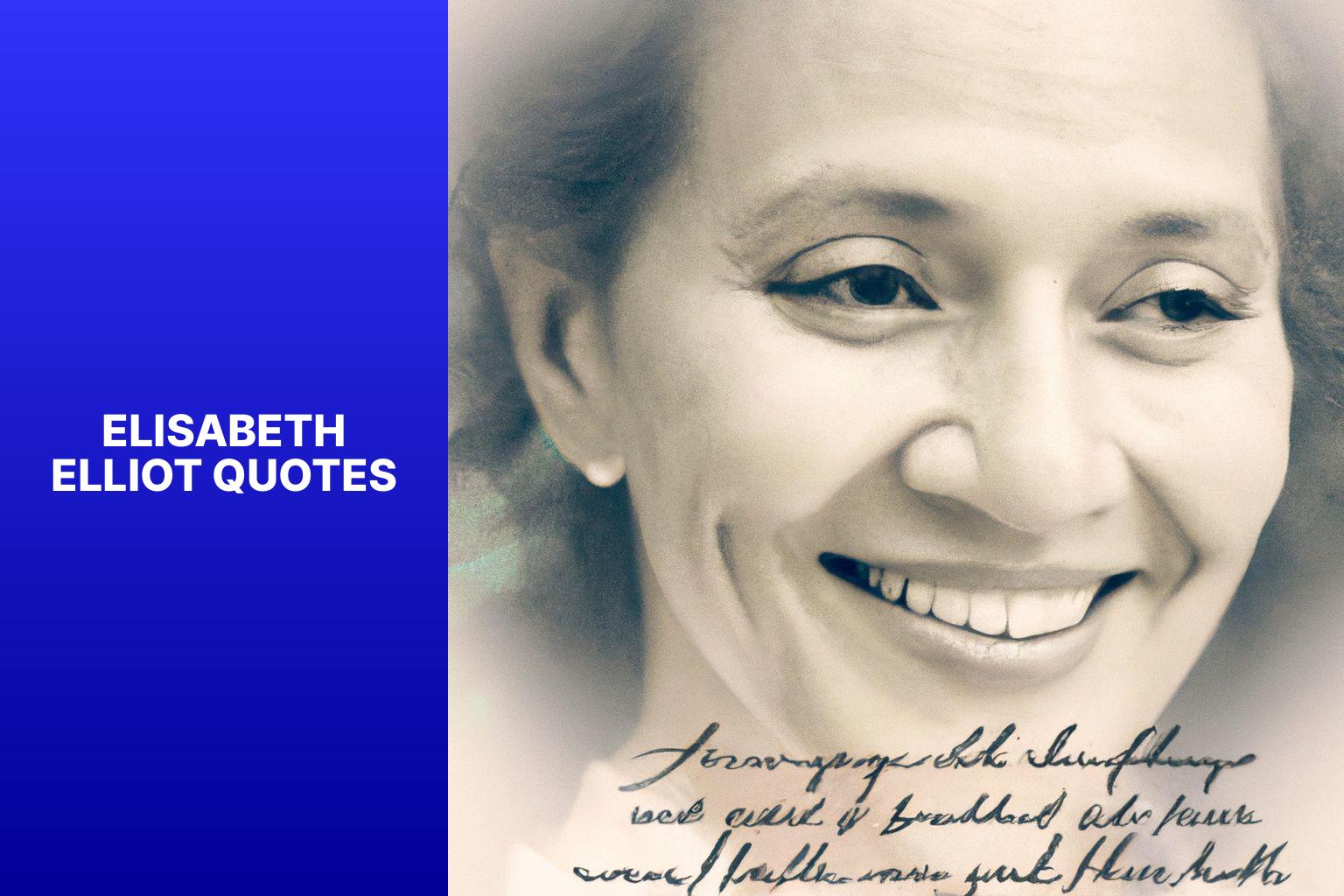 Elisabeth Elliot quotes