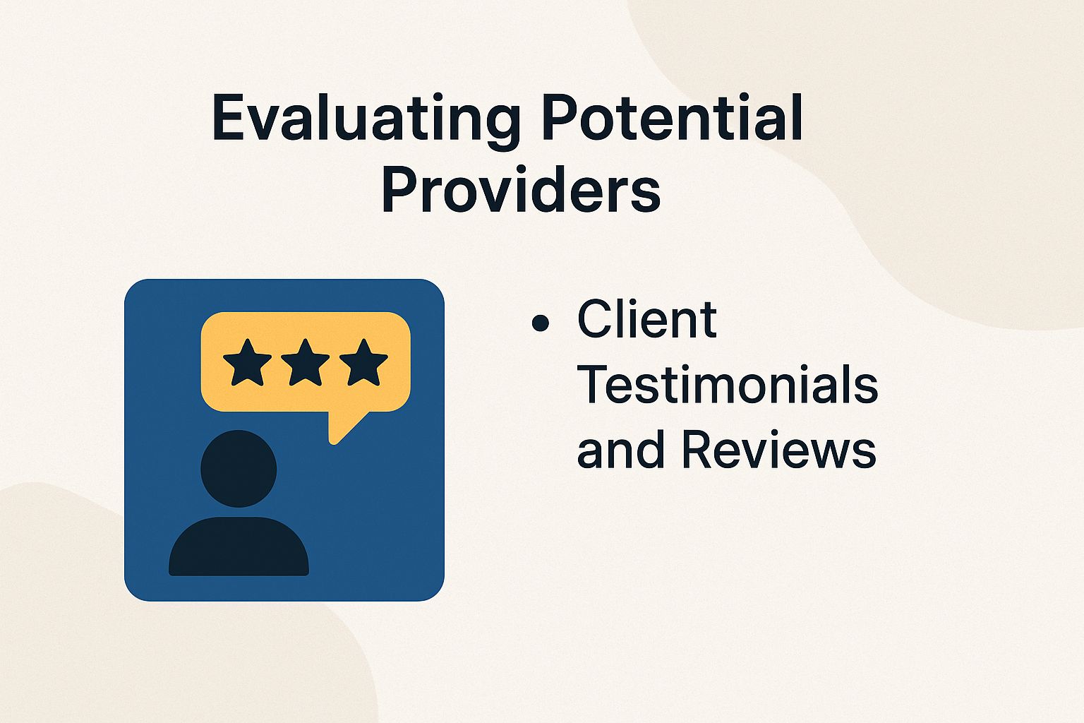 Evaluating Potential Providers