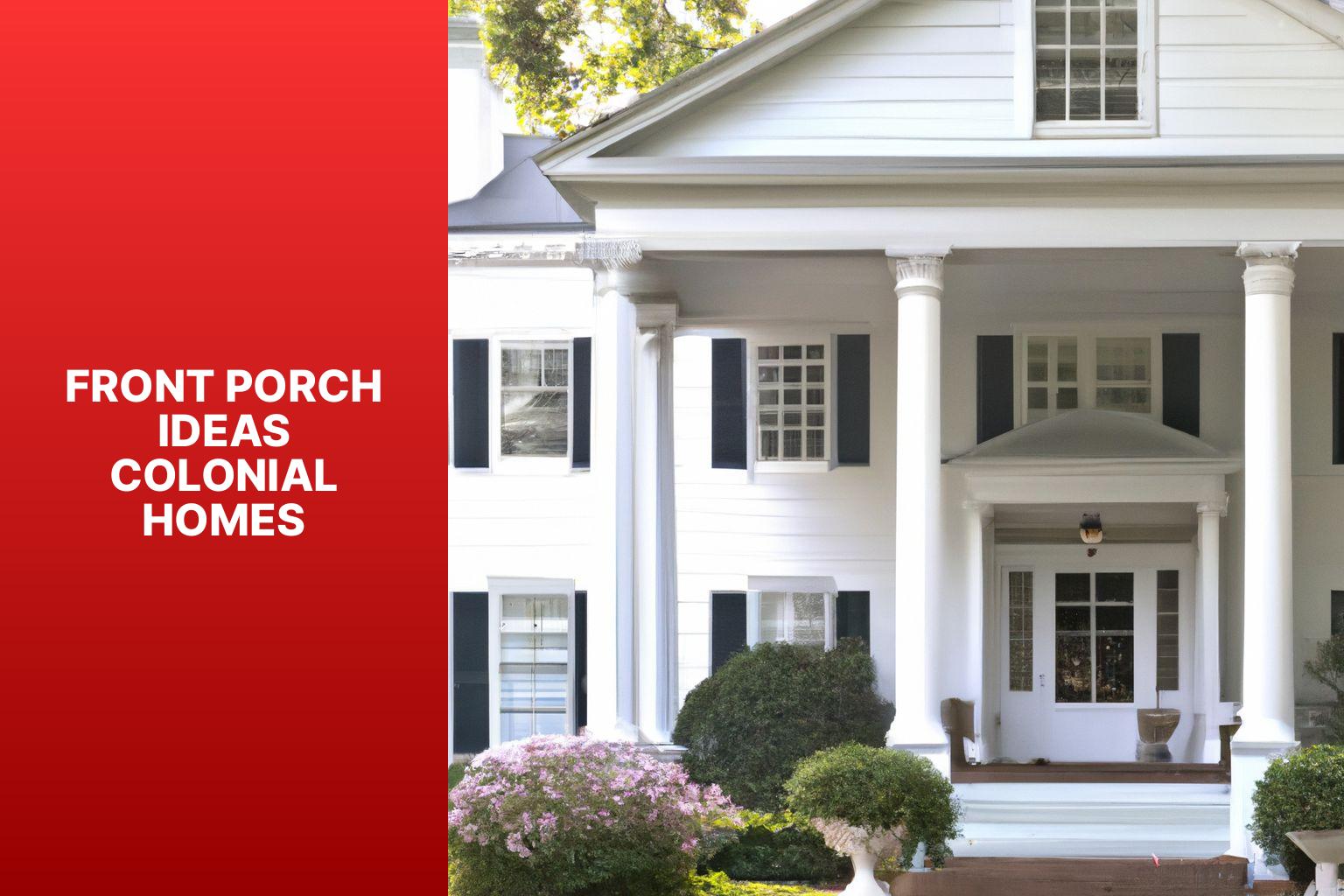 front porch ideas colonial homes