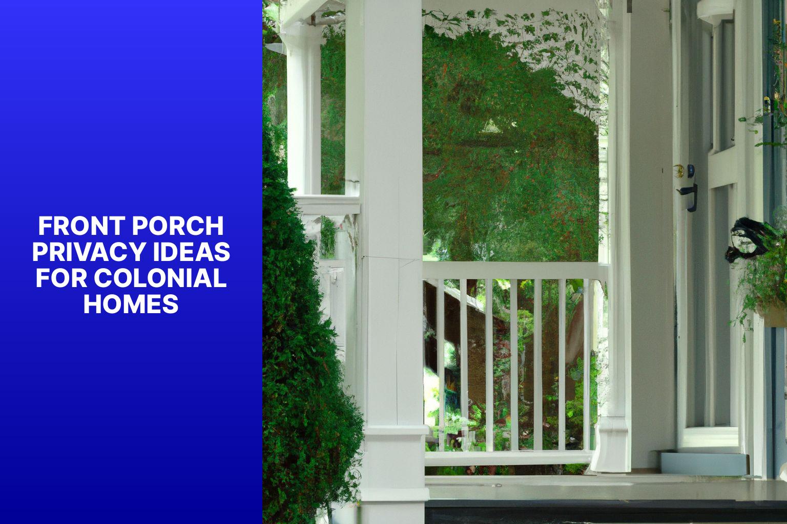 front porch privacy ideas for colonial homes