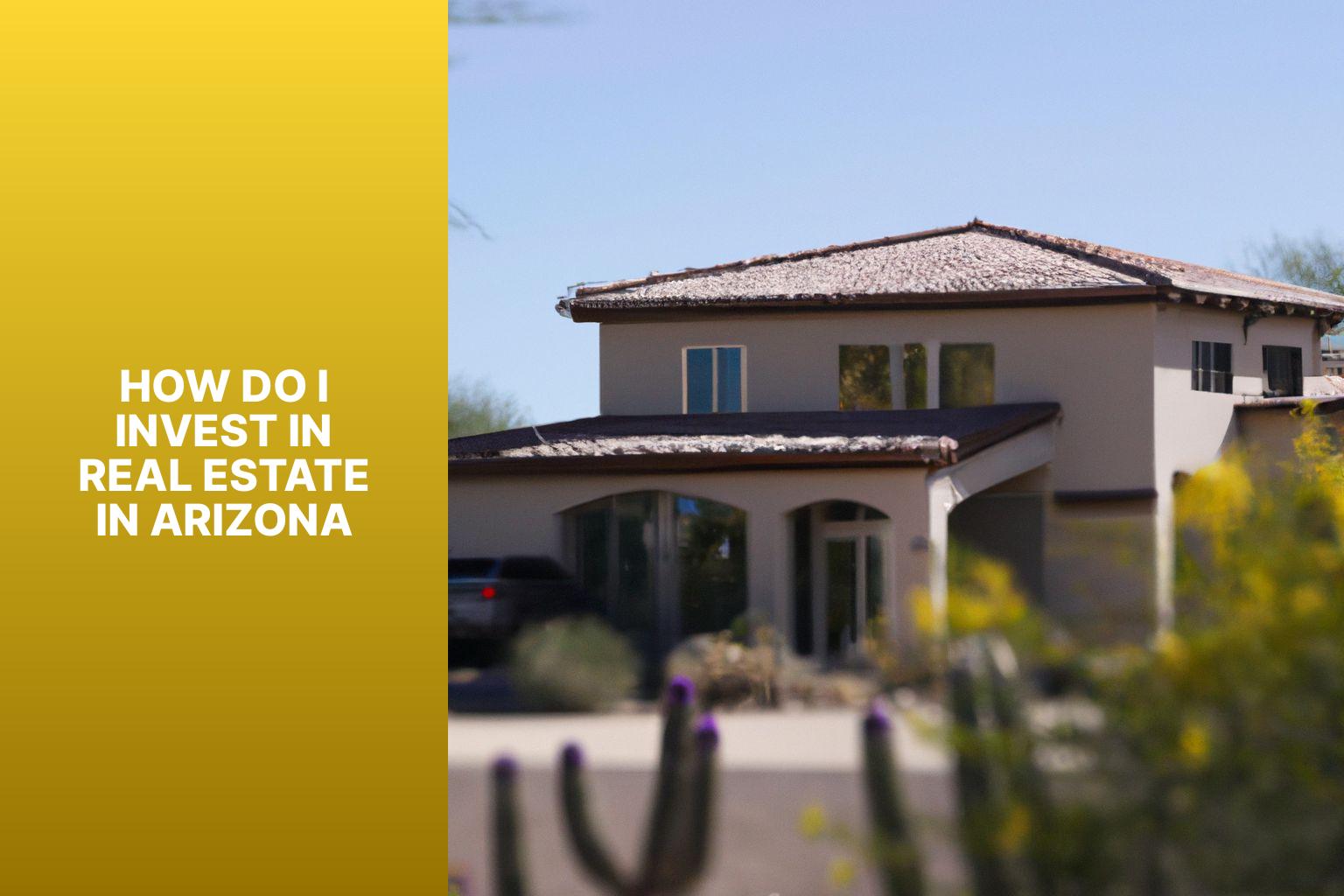 How do I invest in real estate in Arizona