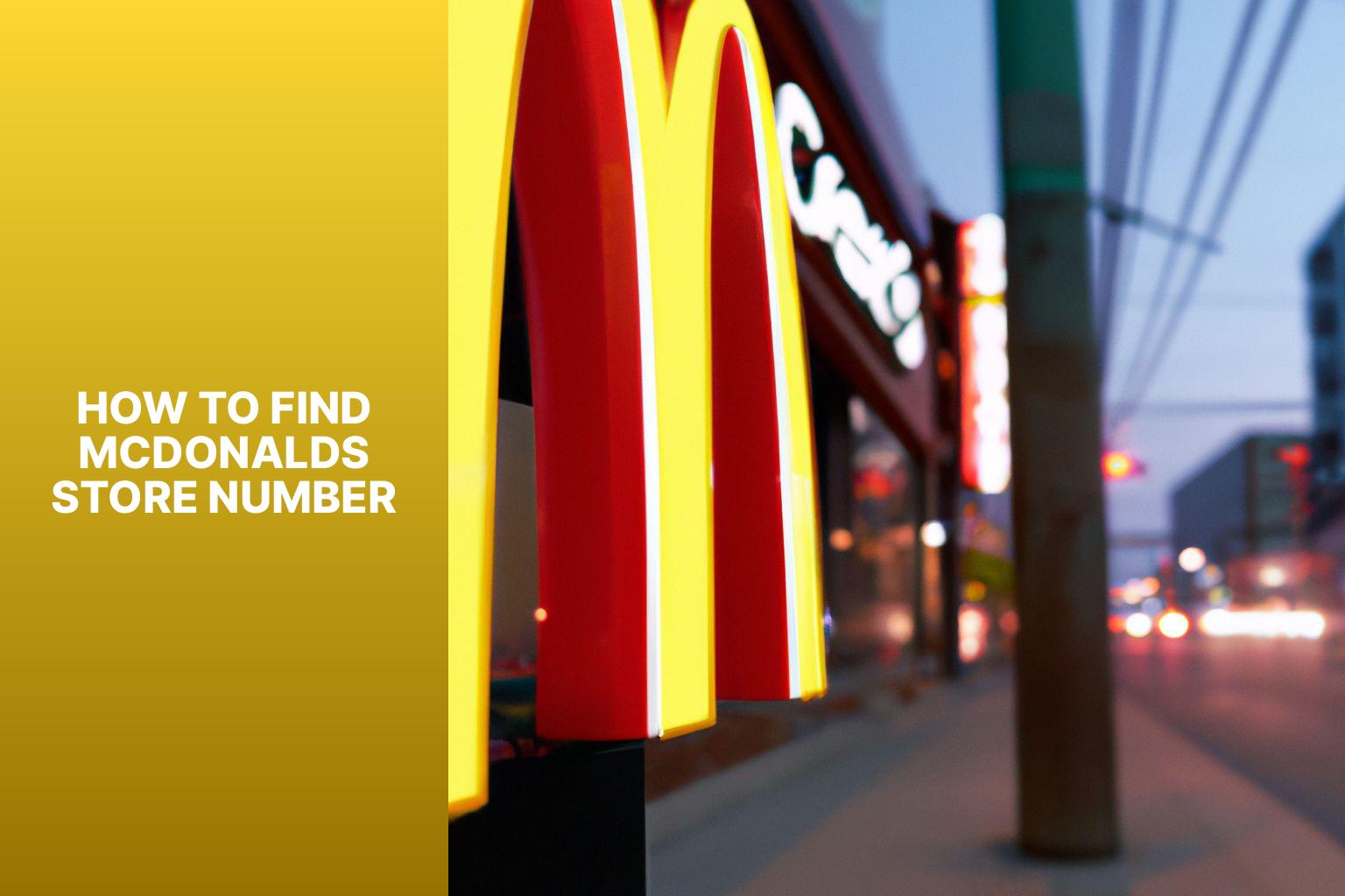 How To Find Mcdonald’s Store Number Healing Picks