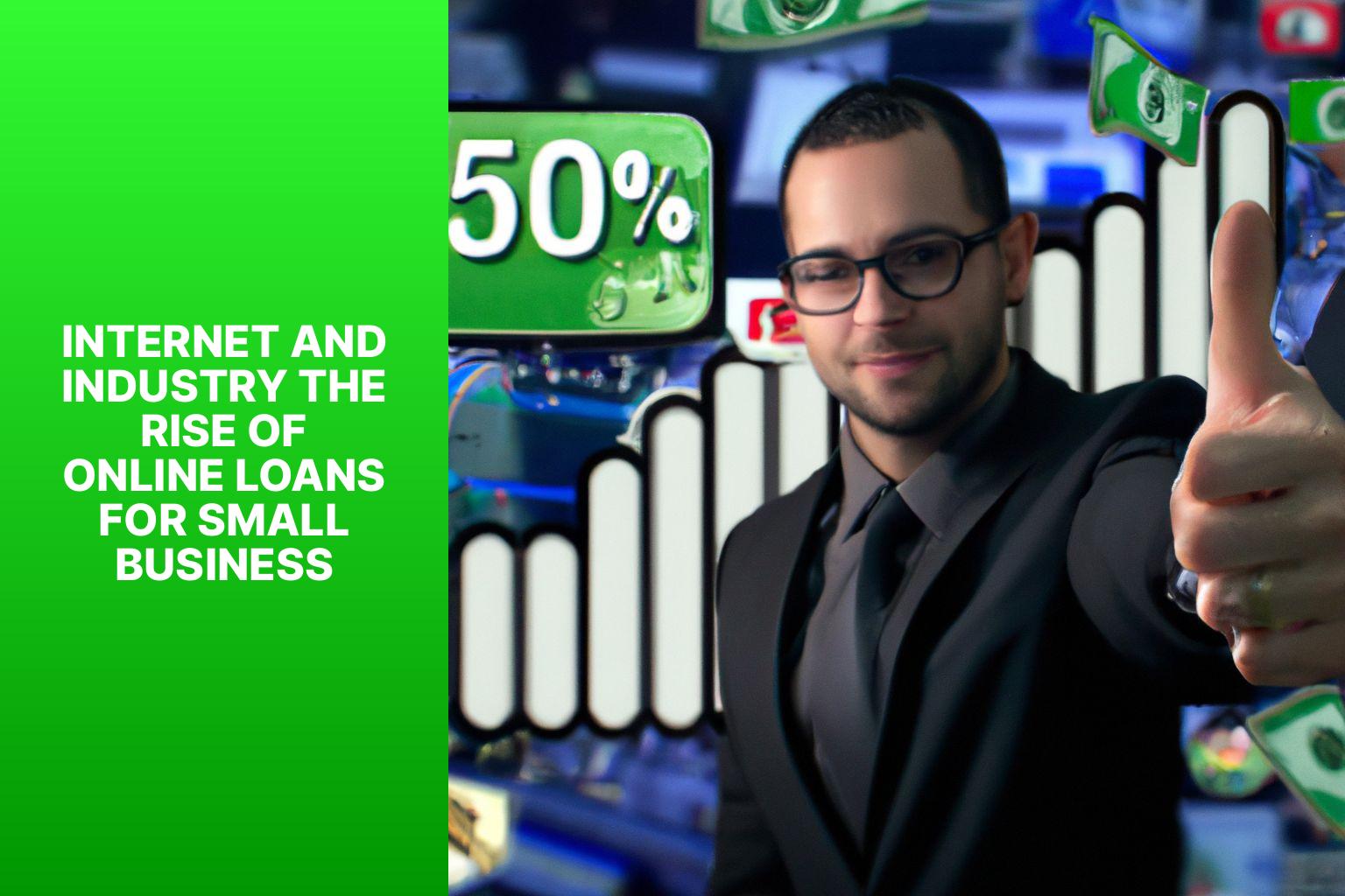 Internet and Industry The Rise of Online Loans for Small Business
