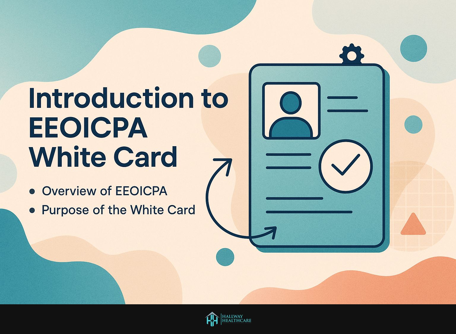 Introduction to EEOICPA White Card