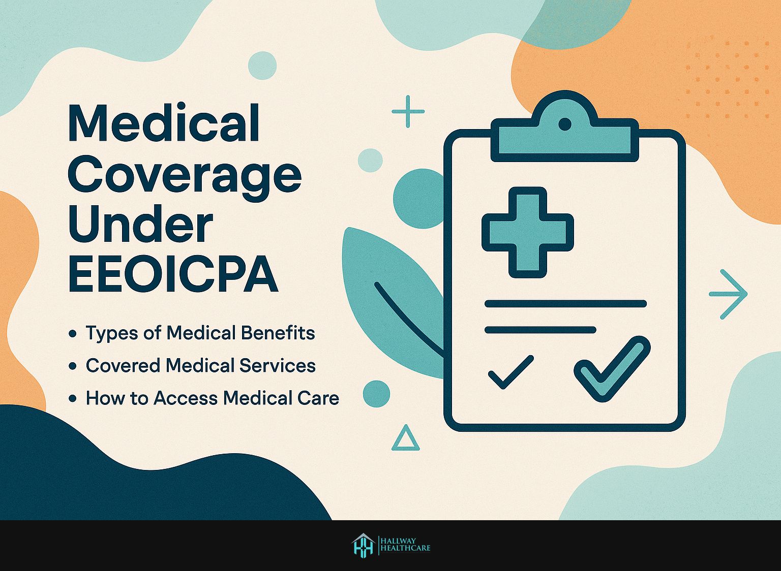 Medical Coverage Under EEOICPA