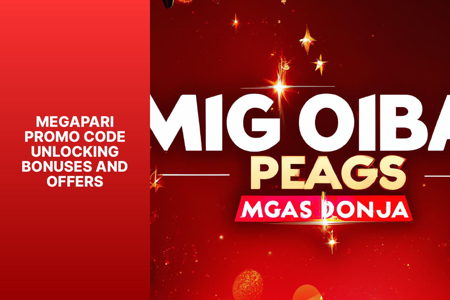 MegaPari Promo Code Unlocking Bonuses and Offers
