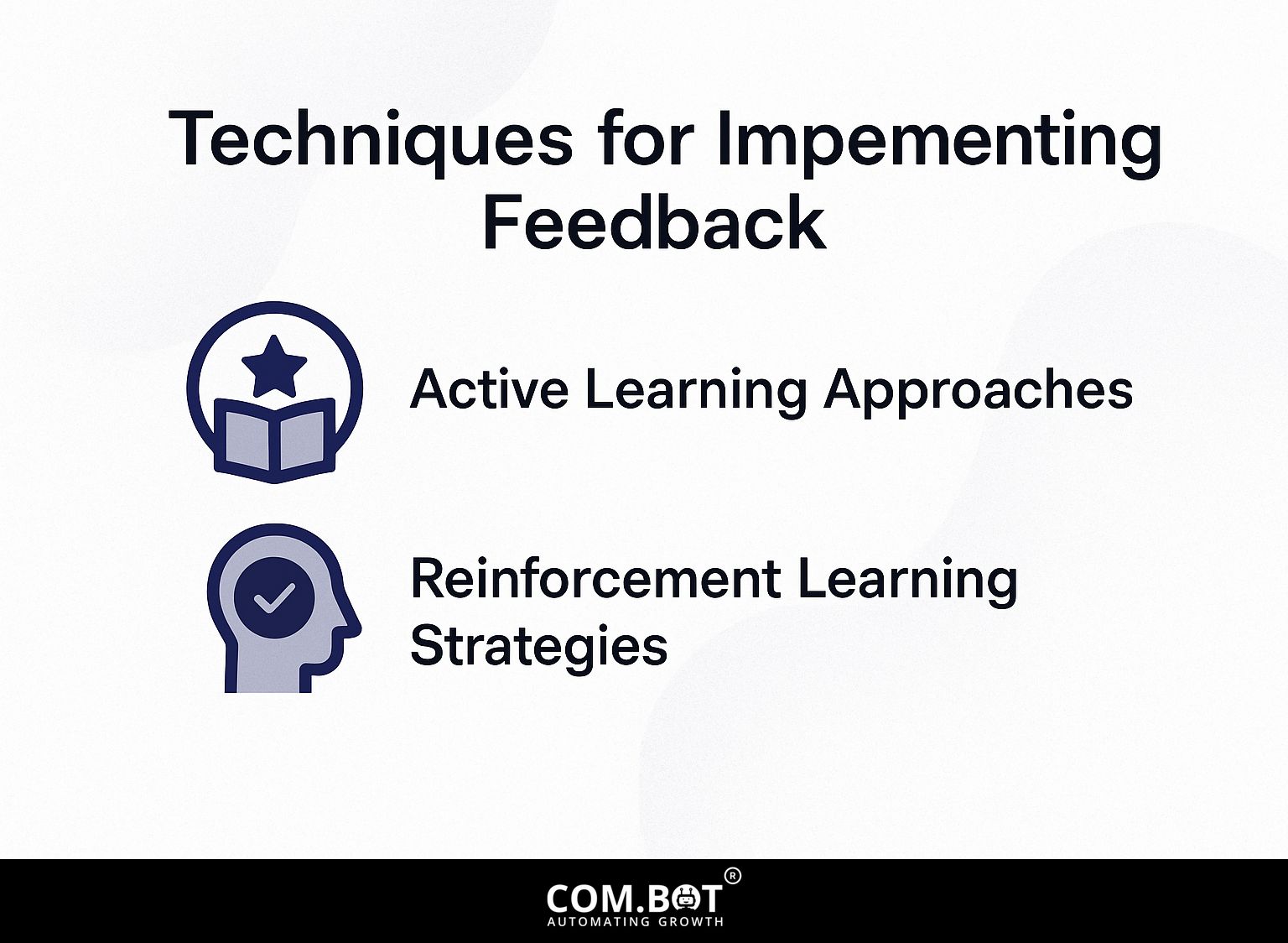 Techniques for Implementing Feedback